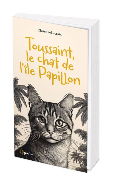 Toussaint, le chat de l'île papillon