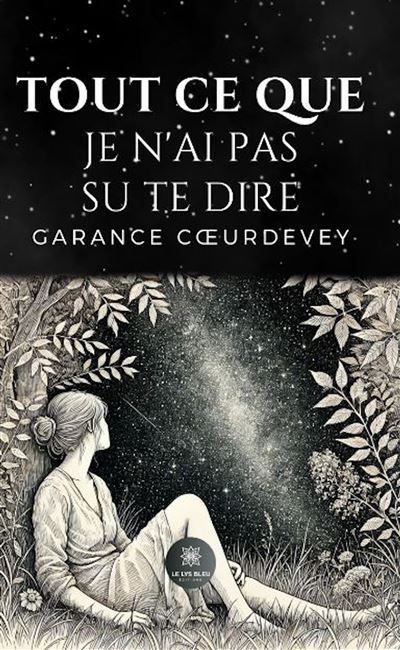 Tout ce que je n'ai pas su te dire