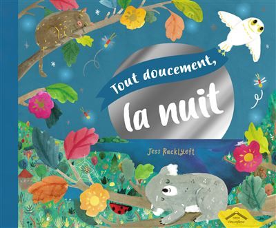 Tout doucement, la nuit Album - dès 5 ans