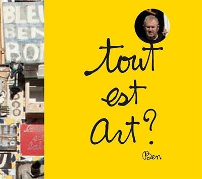 Tout est art ? Ben au Musée Maillol - Andrès Pardey