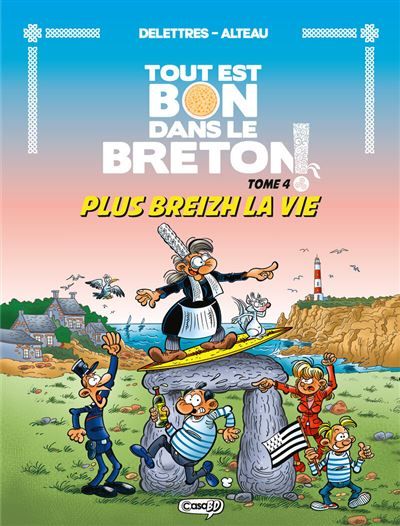 Tout est Bon dans le Breton - Plus Breizh la vie - Tome 4