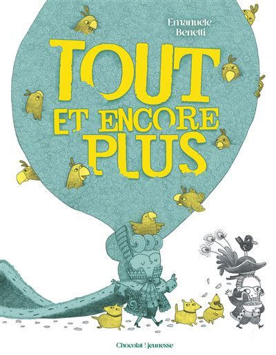 Tout et encore plus