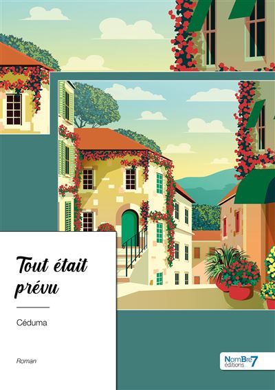 Tout était prévu