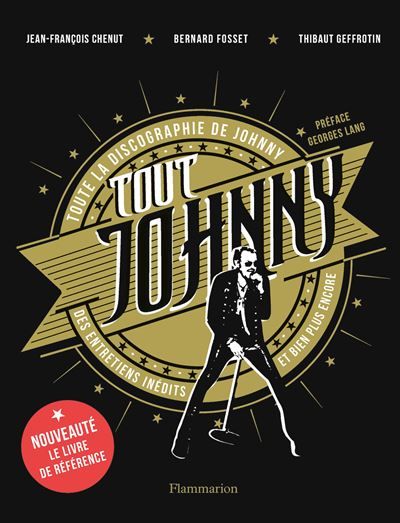Tout Johnny Toute la discographie de Johnny, des entretiens inédits et bien plus encore