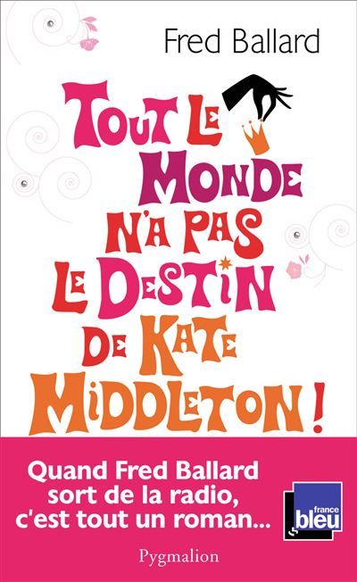 Tout le monde n'a pas le destin de Kate Middleton !