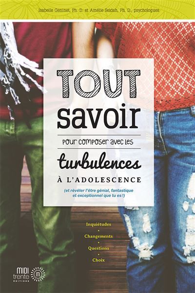 Tout savoir pour composer avec les Turbulences à l'adolescence
