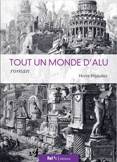 Tout un monde d'alu