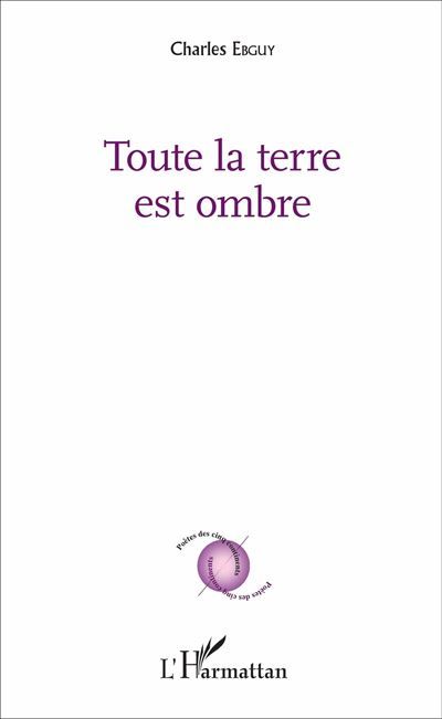 Toute la terre est ombre