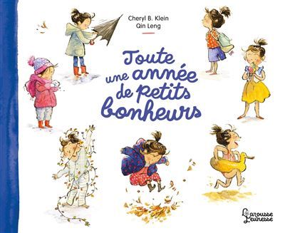 Toute une année de petits bonheurs - Leng Qin