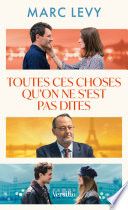 Couverture de Toutes ces choses qu'on ne s'est pas dites par Marc Levy