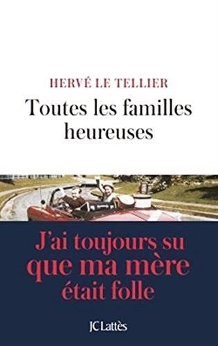 Toutes les familles heureuses (French Edition)