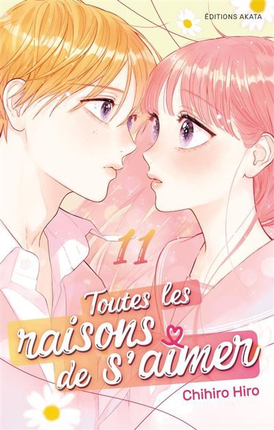Couverture de Toutes les raisons de s'aimer - Tome 11 - Mathilde Vaillant par Hiro Hiro