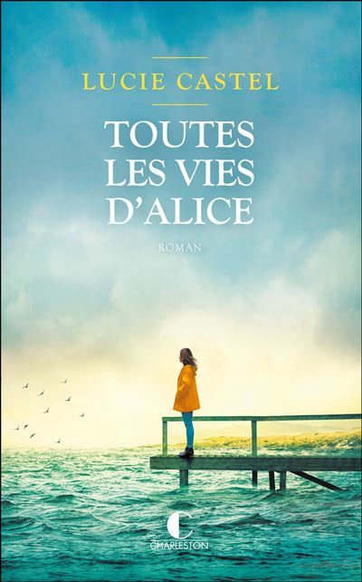 Toutes les vies d’Alice