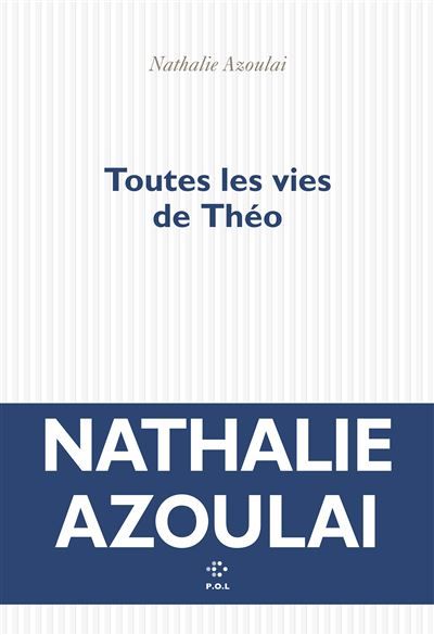 Toutes les vies de Théo