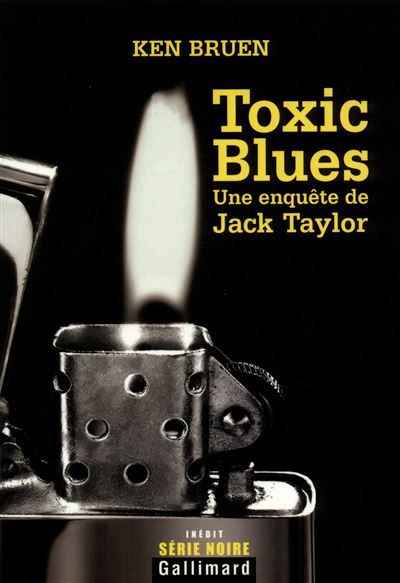 Toxic Blues Une enquête de Jack Taylor