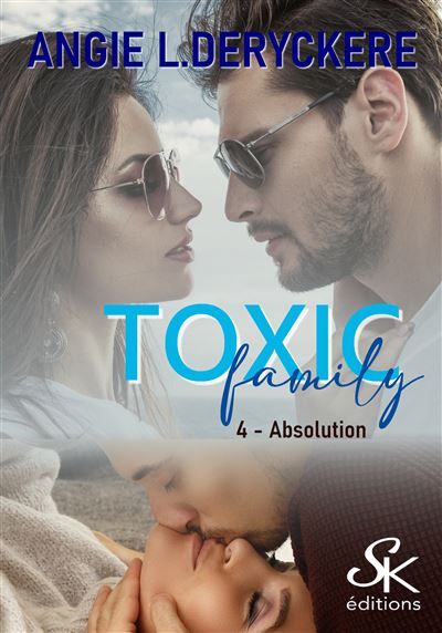 Toxic family 4 Absolution