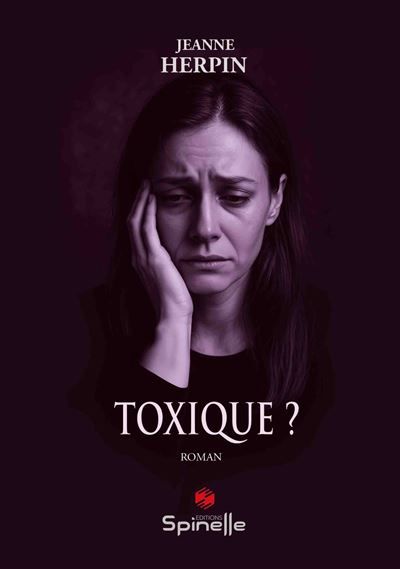 Toxique ?