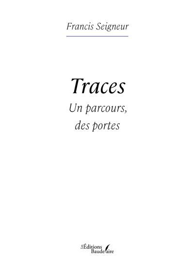 Traces Un parcours, des portes