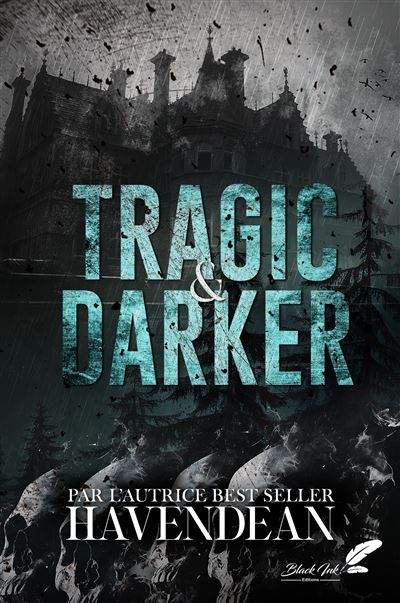 Tragic and darker