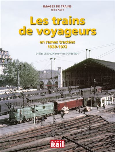 Trains de voyageurs (les)