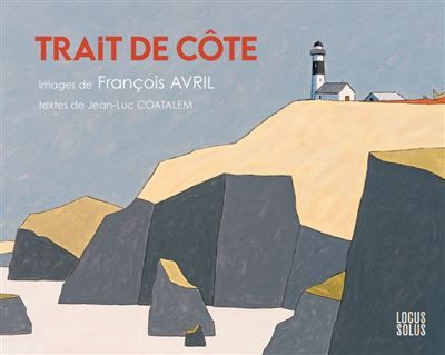 Trait de côte Images de François Avril - François Avril (1961-...)
