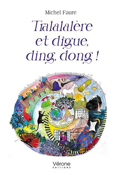 Tralalalère et digue, ding, dong !
