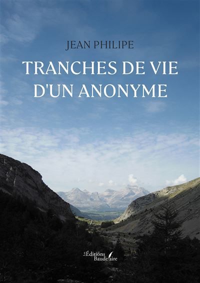 Tranches de vie d'un anonyme