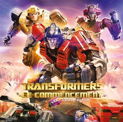 Transformers : le commencement - L'album du film Grand album