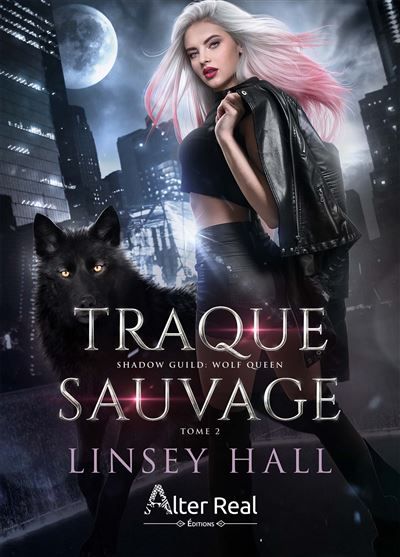 Traque sauvage Wolf Queen - T02