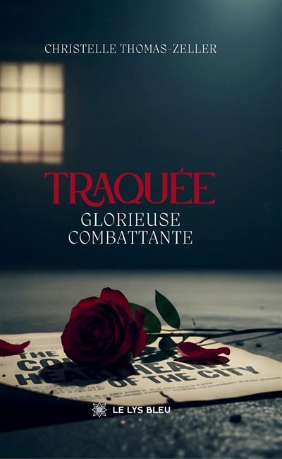 Traquée Glorieuse combattante