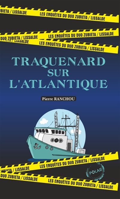 Traquenard sur l'Atlantique