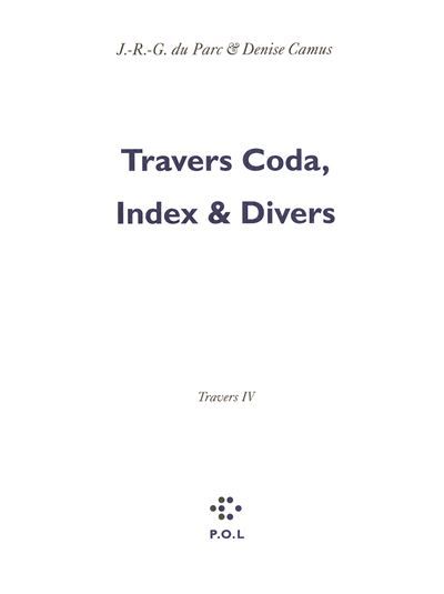 Travers Coda, Index & Divers Eglogues
