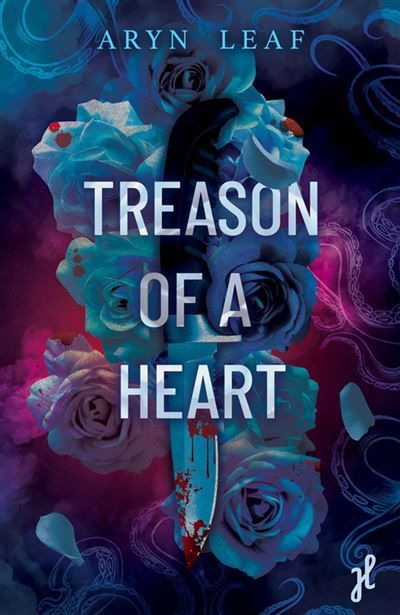 Treason of a heart une dark romance mafia italienne