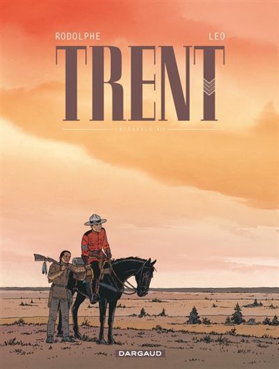 Trent - Intégrales - Tome 3 - Trent - Intégrale tome 3 Intégrale Tome 3  volumes 7 à 9 -  Léo