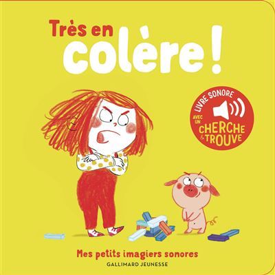 Très en colère ! Des sons à écouter, des images à regarder