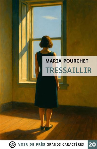 Tressaillir Grands caractères, édition accessible pour les malvoyants