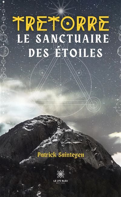 Tretorre Le sanctuaire des étoiles
