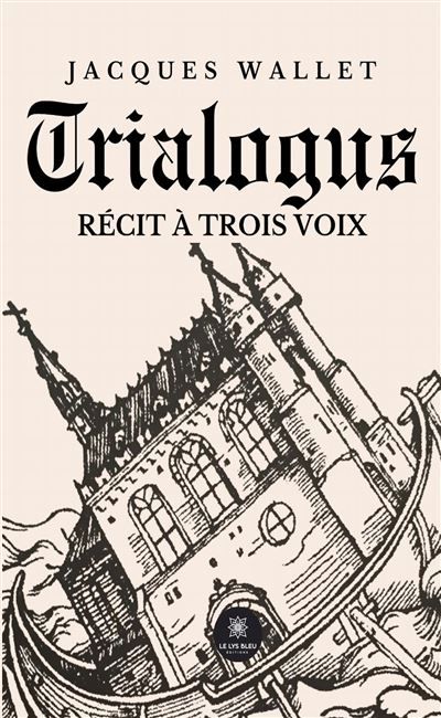 Trialogus Récit à trois voix