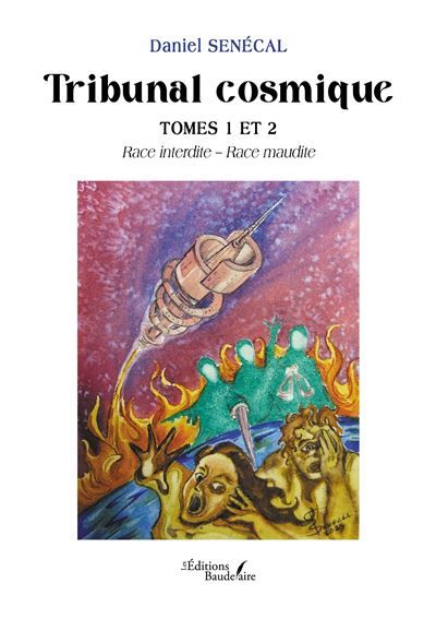 Tribunal cosmique -  Tomes 1 et 2 Race interdite - Race maudite