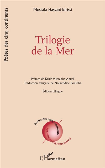 Trilogie de la Mer Édition bilingue