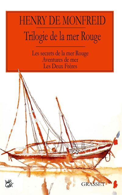 Trilogie de la mer Rouge Les secrets de la mer rouge Aventures de mer Les deux frères Les secrets de la mer Rouge – Aventures de mer – Les Deux Frères