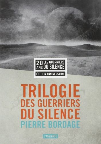 Trilogie des Guerriers du silence