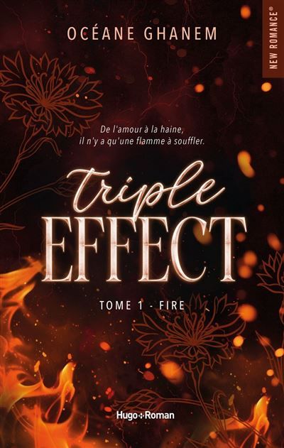 Triple Effect - Tome 01 Fire