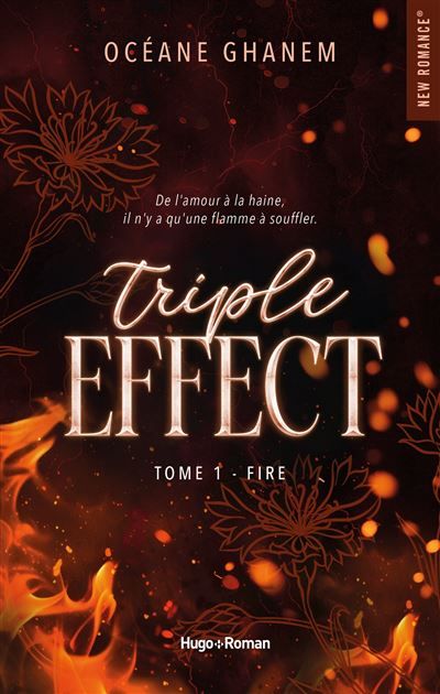 Triple Effect - Tome 01 Fire