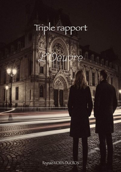 Triple Rapport L'oeuvre