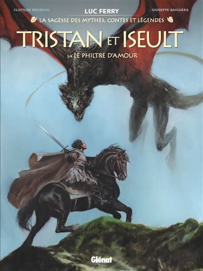 Tristan & Iseult - Tome 03 Le Philtre d'amour
