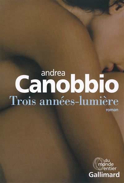 Trois années-lumière  - Tre anni luce
