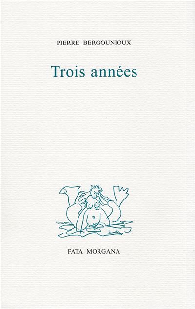 Trois années