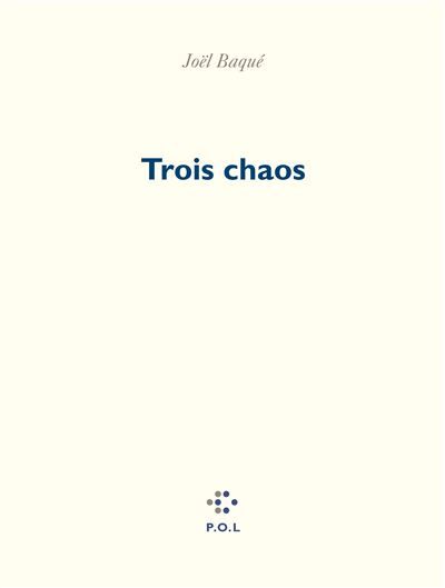 Trois chaos