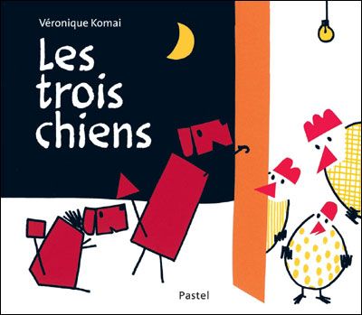 Trois chiens (Les)